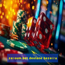 zeroum.bet deolane bezerra